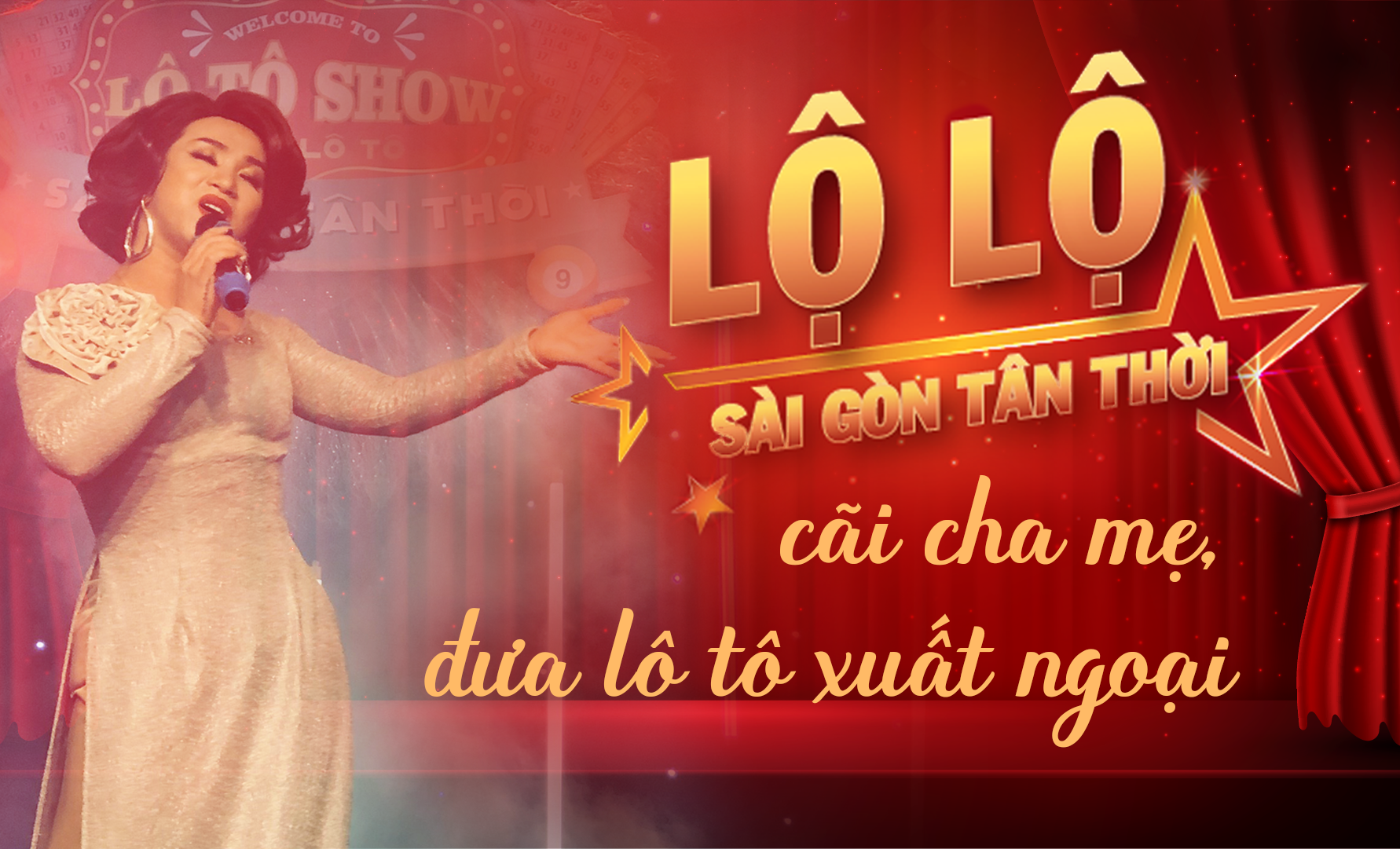 Lộ Lộ Sài Gòn Tân Thời cãi cha mẹ, đưa lô tô xuất ngoại