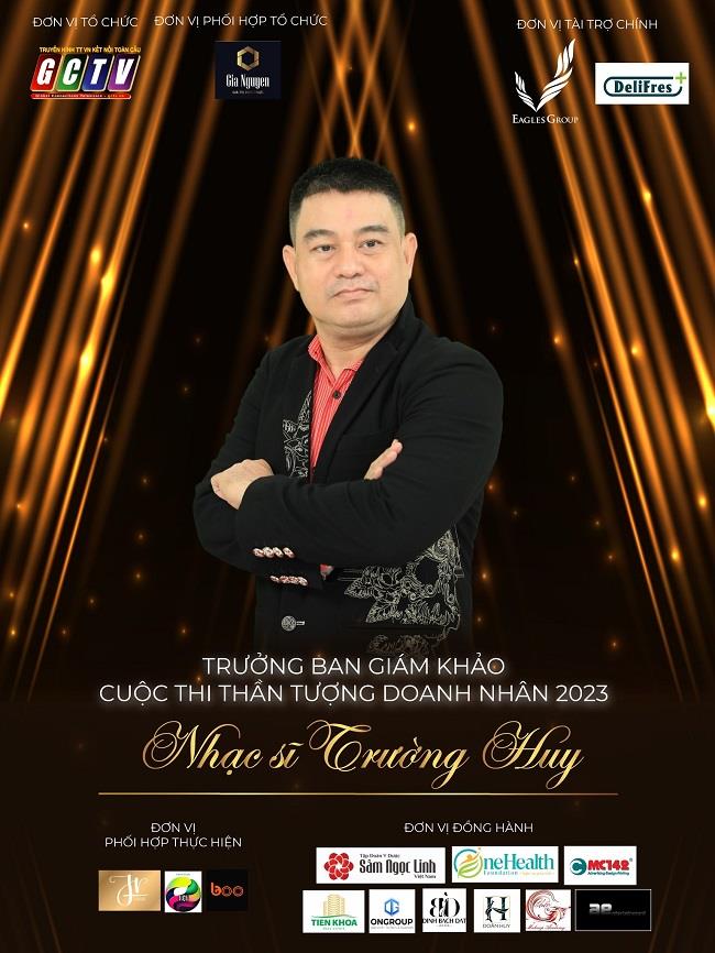 Nhạc sĩ Trường Huy làm giám khảo Thần tượng Doanh nhân 2023