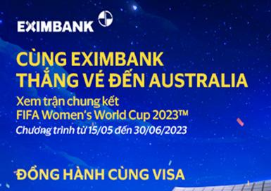 Cùng thẻ Eximbank Visa đến Úc xem chung kết bóng đá nữ thế giới 2023