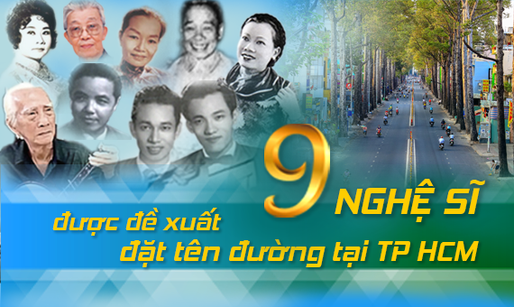 9 nghệ sĩ được đề xuất đặt tên đường: Những tên tuổi lớn