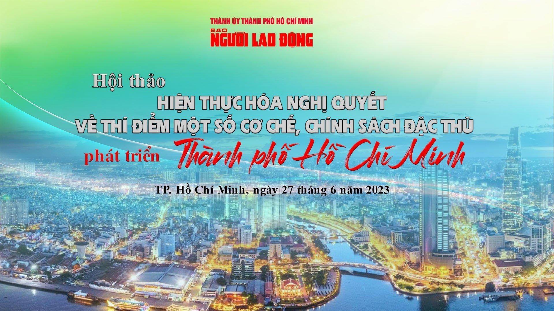 Báo Người Lao Động tổ chức hội thảo về hiện thực hóa nghị quyết mới cho TP HCM