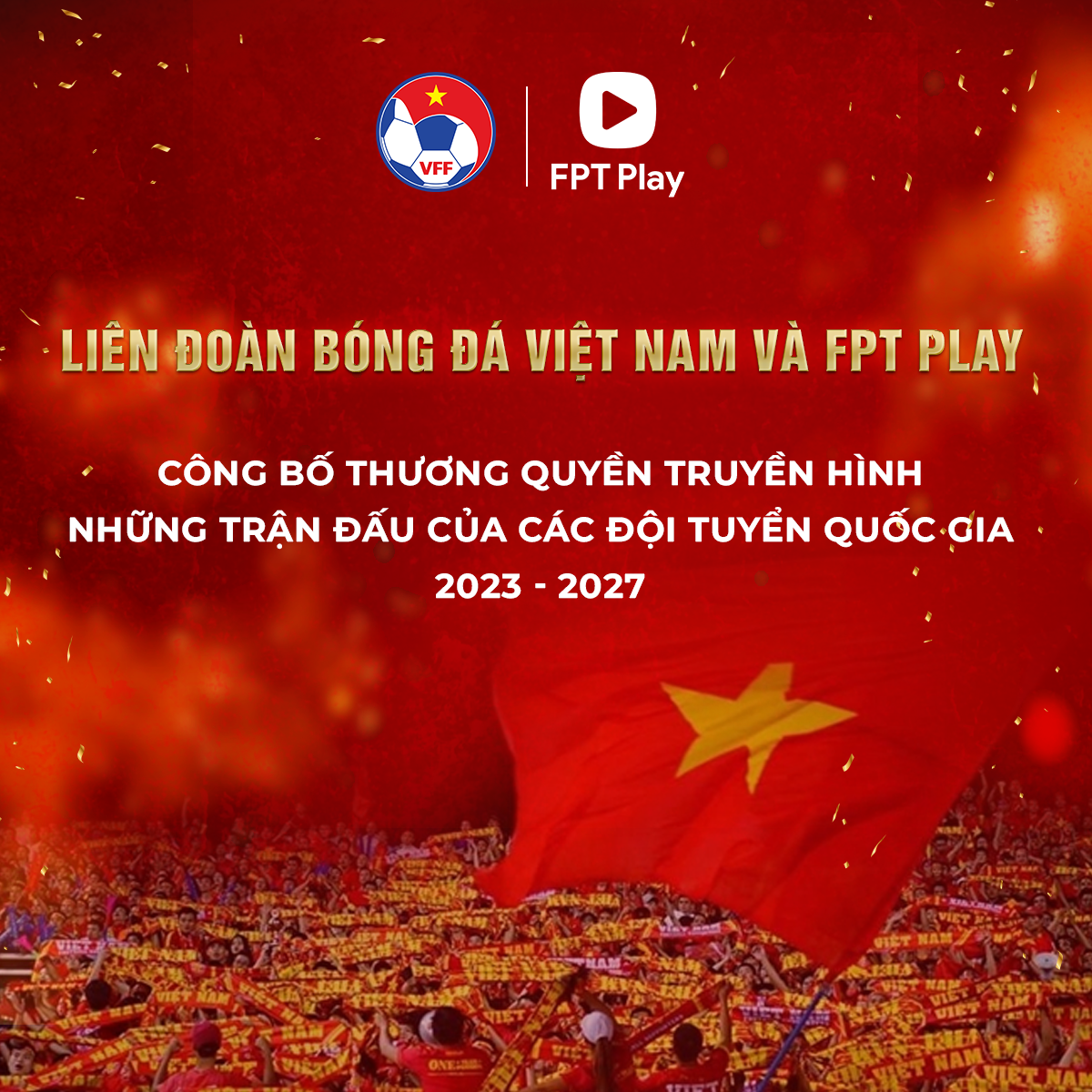 C&ocirc;ng bố thương quyền truyền h&igrave;nh c&aacute;c trận đấu của đội tuyển b&oacute;ng đ&aacute; quốc gia Việt Nam - Ảnh 1.