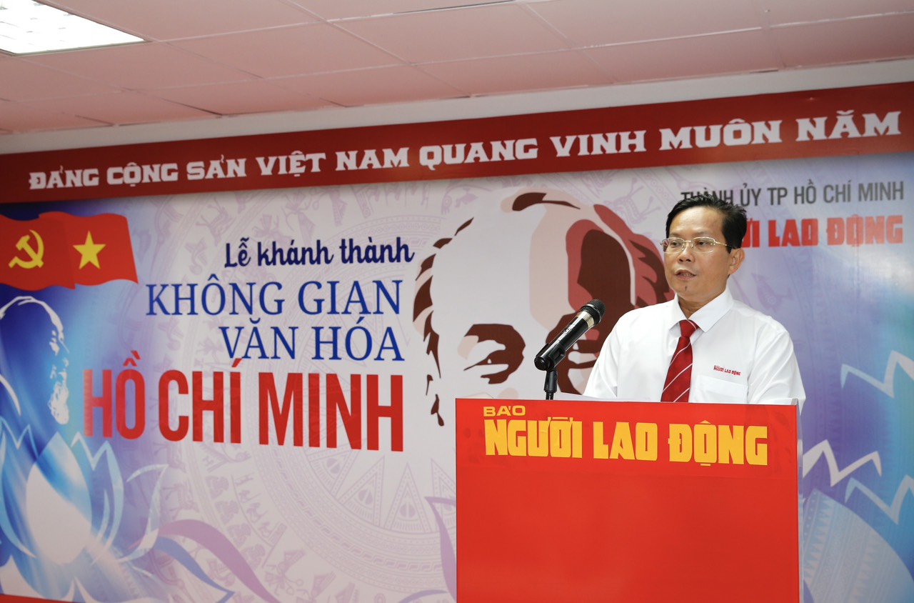 Báo Người Lao Động khánh thành Không gian Văn hóa Hồ Chí Minh: Hun đúc, nuôi dưởng tinh thần ái quốc - Ảnh 1.