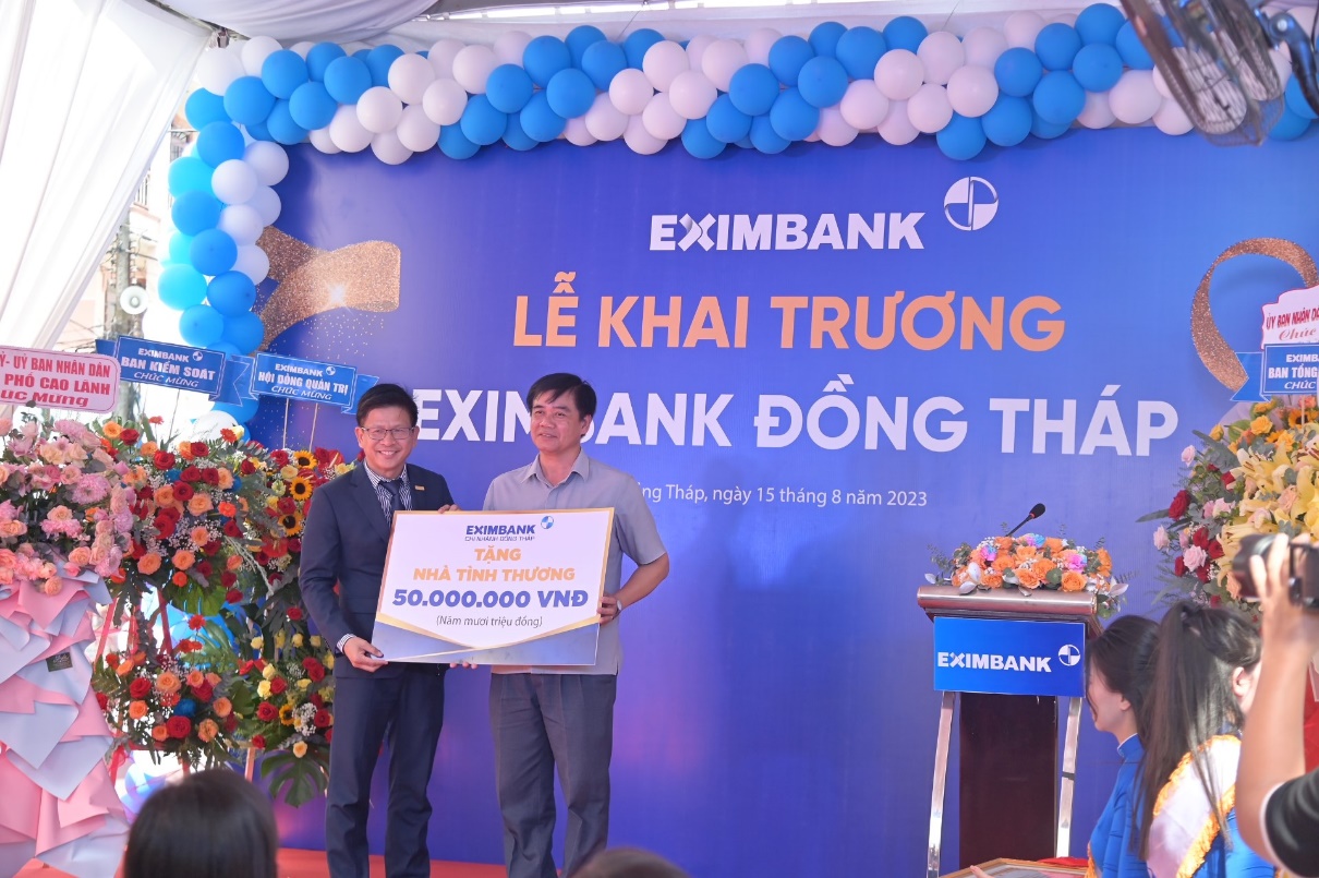 Eximbank mở rộng mạng lưới tại tỉnh Đồng Th&aacute;p v&agrave; Bạc Li&ecirc;u - Ảnh 2.