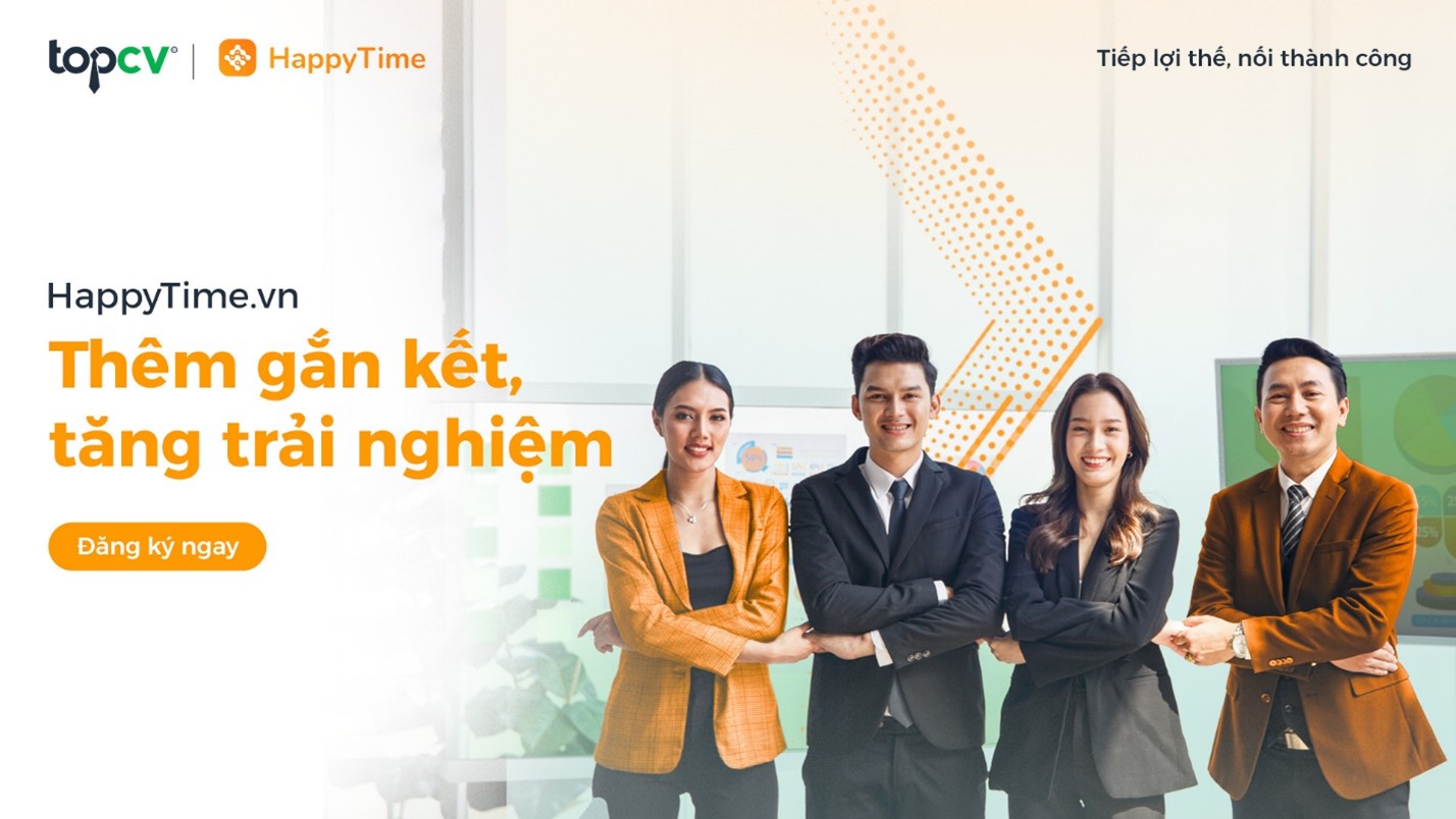 HappyTime.vn: "Gắn kết nhân sự - chìa khóa thành công"