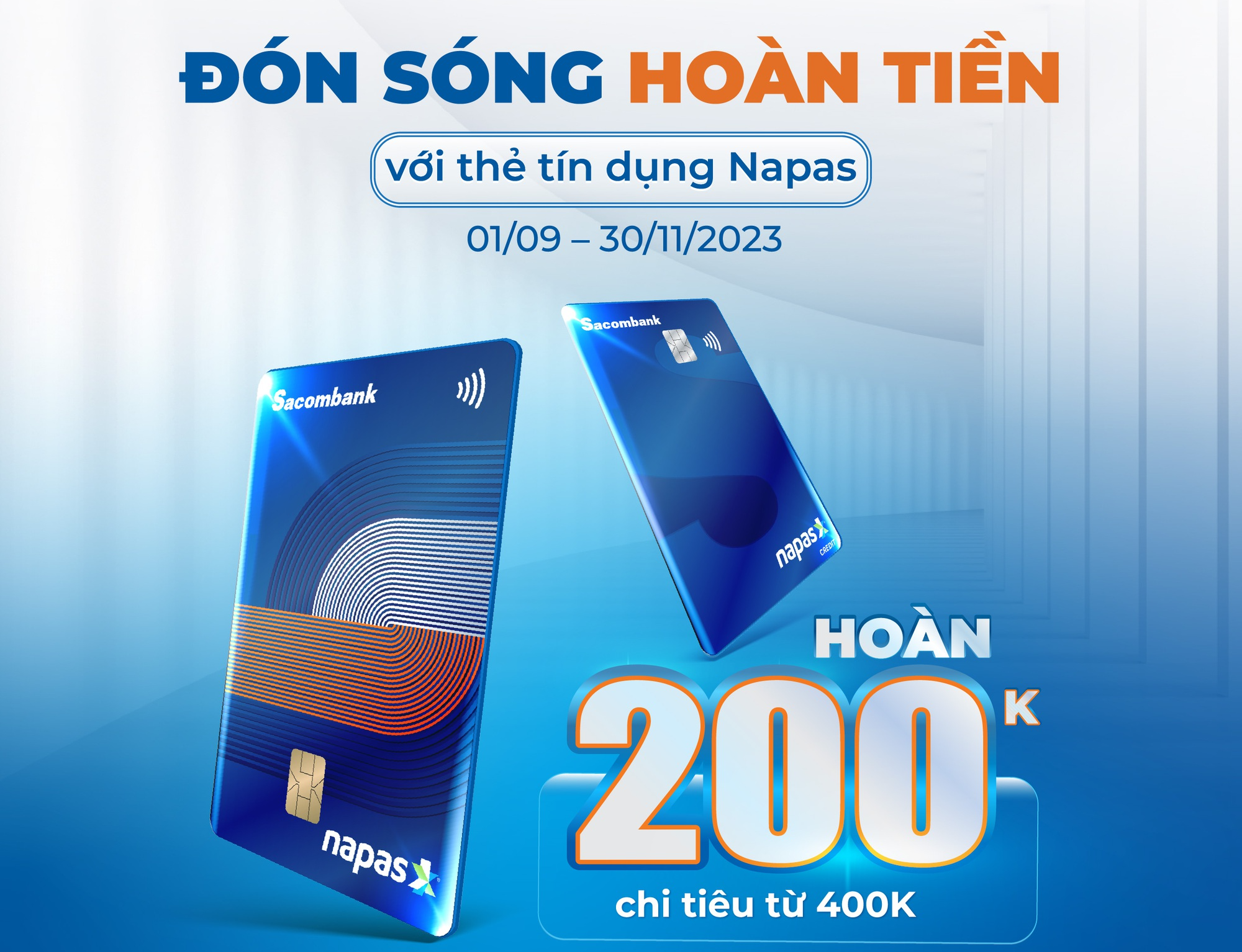 Hoàn ngay 200.000 đồng khi mở và chi tiêu thanh toán bằng thẻ tín dụng nội địa Napas Sacombank