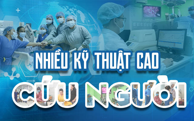Nhiều kỹ thuật mới, độc đáo cứu người