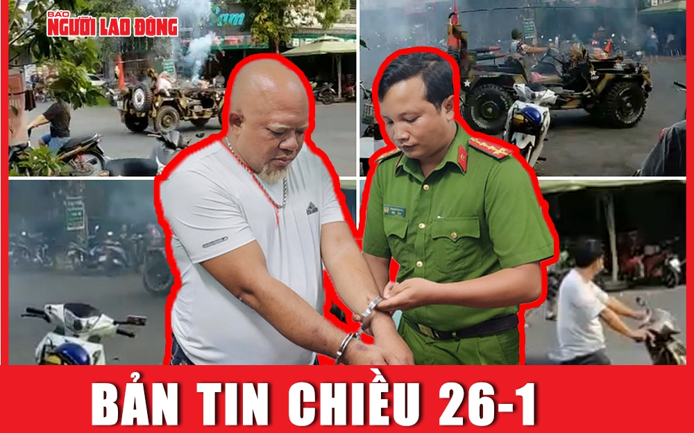 Bản tin chiều 26-1: Bị bắt vì múa côn, đốt pháo hoa trên ô tô