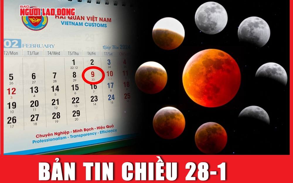 Bản tin chiều 28-1: Lý giải hiện tượng 8 năm nữa mới có ngày 30 Tết