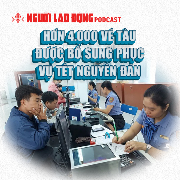 Hơn 4.000 vé tàu được bổ sung phục vụ Tết Nguyên đán