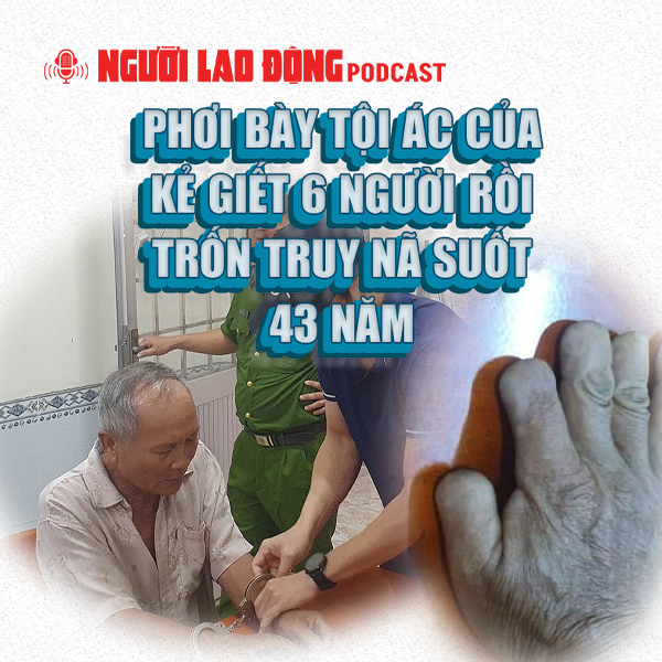 Phơi bày tội ác của kẻ giết 6 người rồi trốn truy nã suốt 43 năm