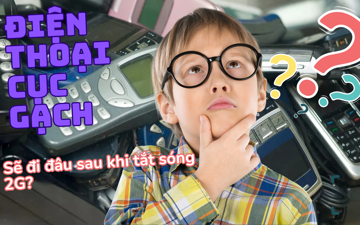 Cái kết bất ngờ của hàng chục ngàn chiếc điện thoại "cục gạch" sau khi tắt sóng 2G