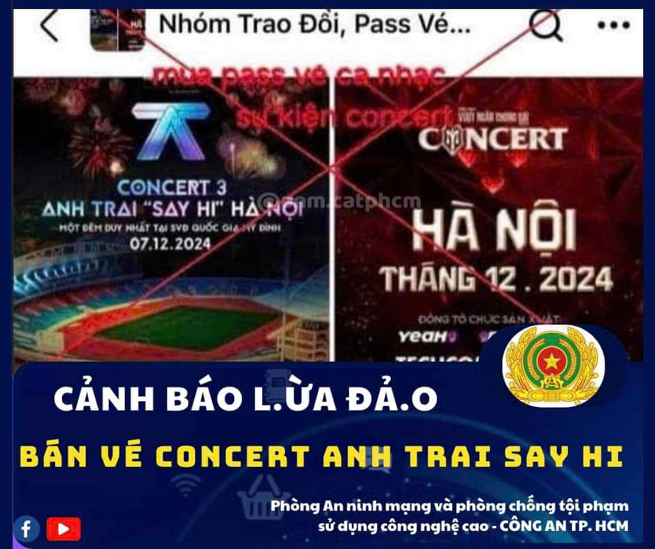 C&ocirc;ng an TP HCM cảnh b&aacute;o sập bẫy khi mua v&eacute; "Anh Trai Vượt Ng&agrave;n Ch&ocirc;ng Gai"- Ảnh 1.