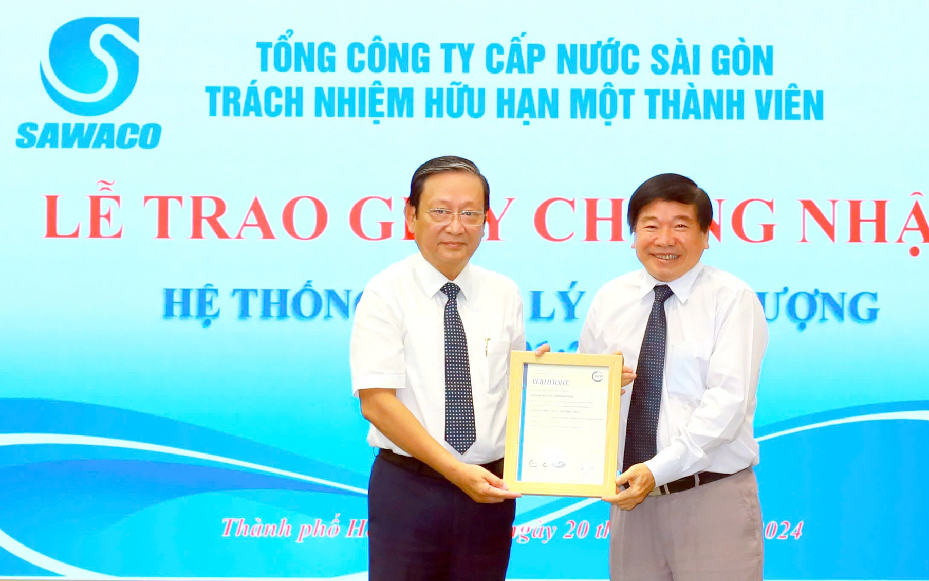 Tổng Công ty Cấp nước Sài Gòn TNHH MTV (SAWACO) nhận Giấy chứng nhận hệ thống quản lý chất lượng