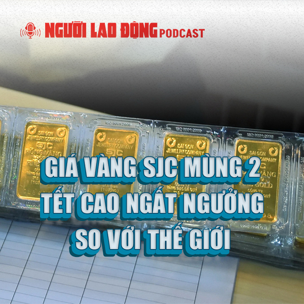 Giá vàng SJC mùng 2 Tết cao ngất ngưởng so với thế giới