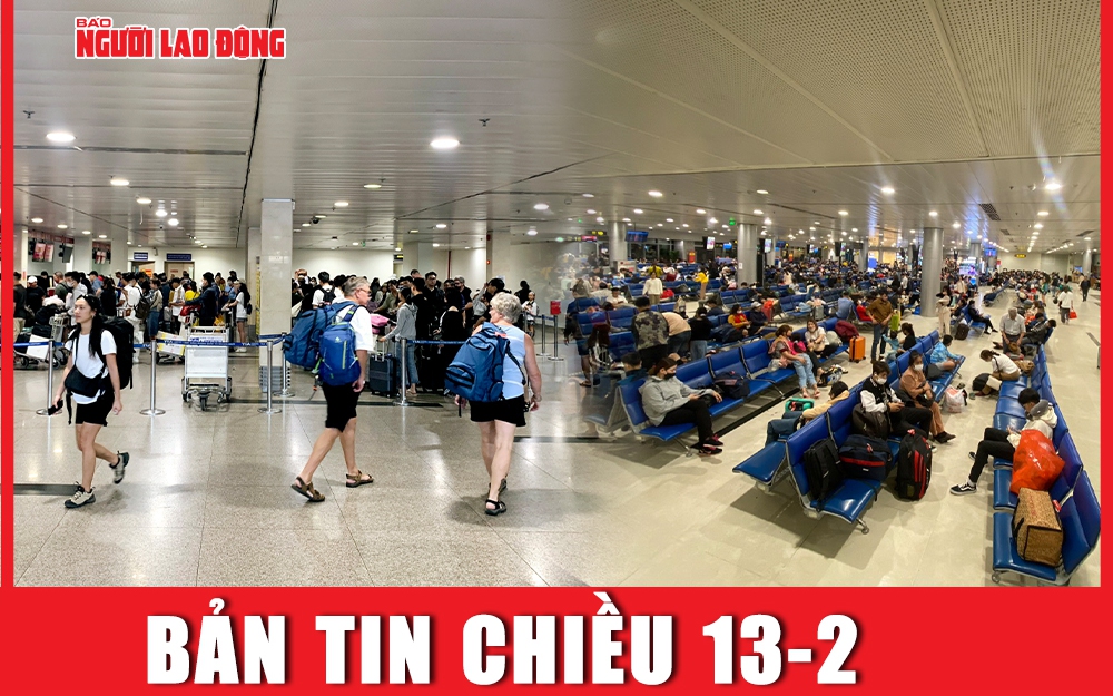 Bản tin chiều 13-2: Mùng 4 Tết, chuyến bay đến Tân Sơn Nhất tăng mạnh