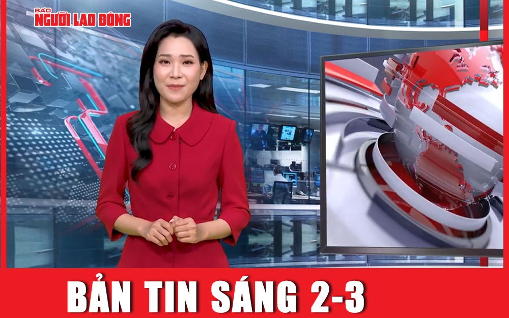Bản tin s&aacute;ng 2-3: V&igrave; sao b&agrave; H&agrave;n Ni bị tuy&ecirc;n phạt mức &aacute;n 1 năm 6 th&aacute;ng t&ugrave;?
