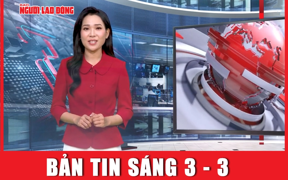 Bản tin sáng 3-3: Đợt rét đậm, rét hại hiếm gặp ở miền Bắc sắp kết thúc?