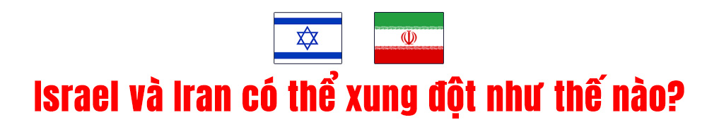 Sức mạnh quân sự Iran - Israel: Đồng cân đồng lạng- Ảnh 12.