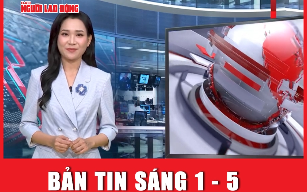 Bản tin sáng 1-5: Công an lên tiếng về thông tin "Đà Lạt xảy ra biến lớn”