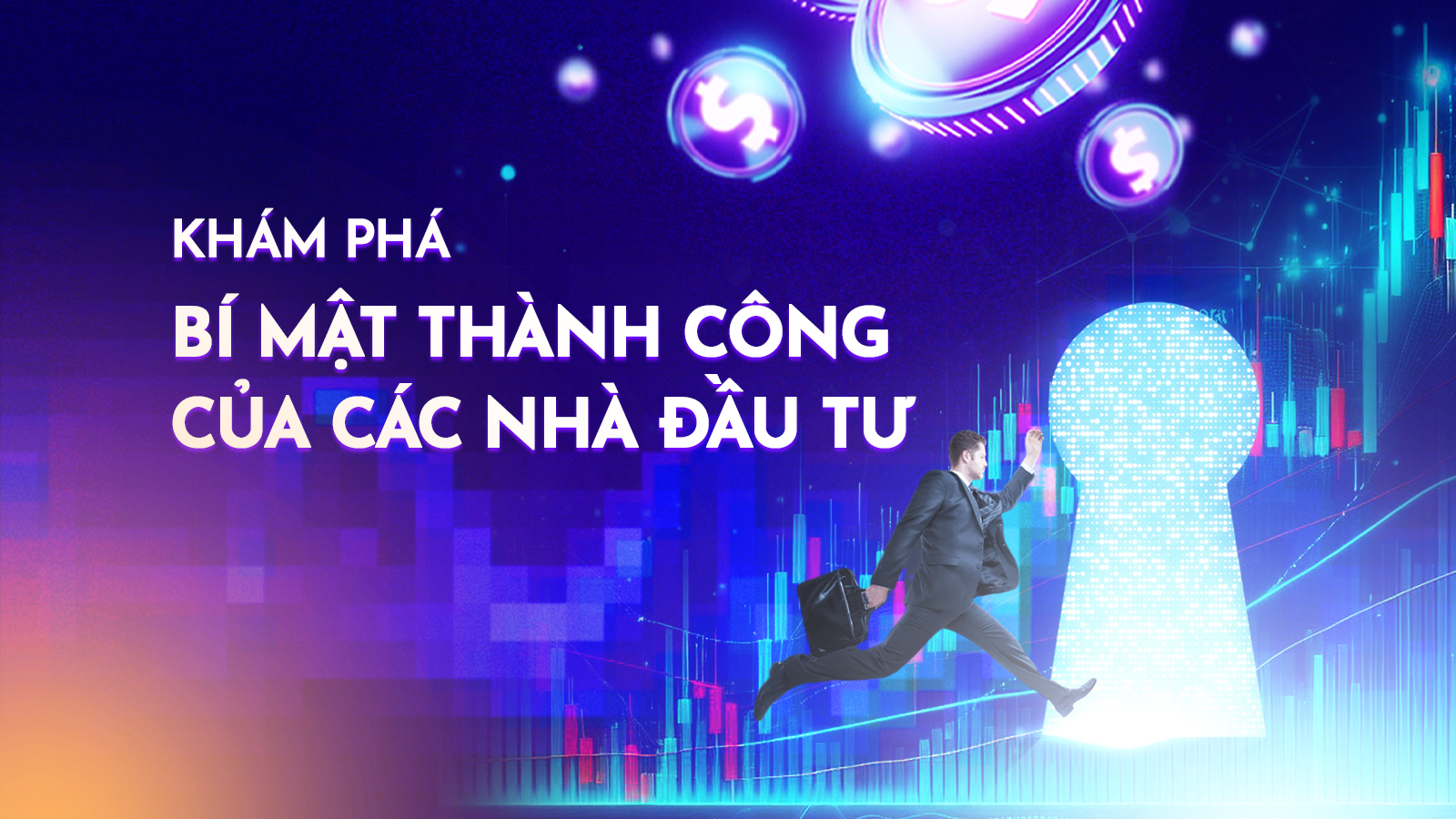 Cùng chuyên gia CapHouse khám phá bí mật thành công của các nhà đầu tư- Ảnh 1.