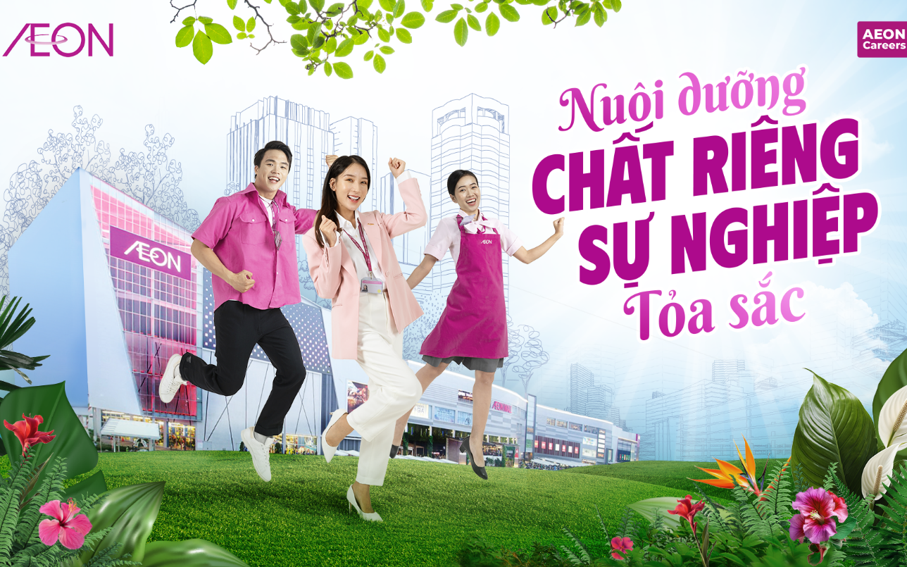 AEON Việt Nam v&agrave; chiến lược định vị nơi l&agrave;m việc bền vững