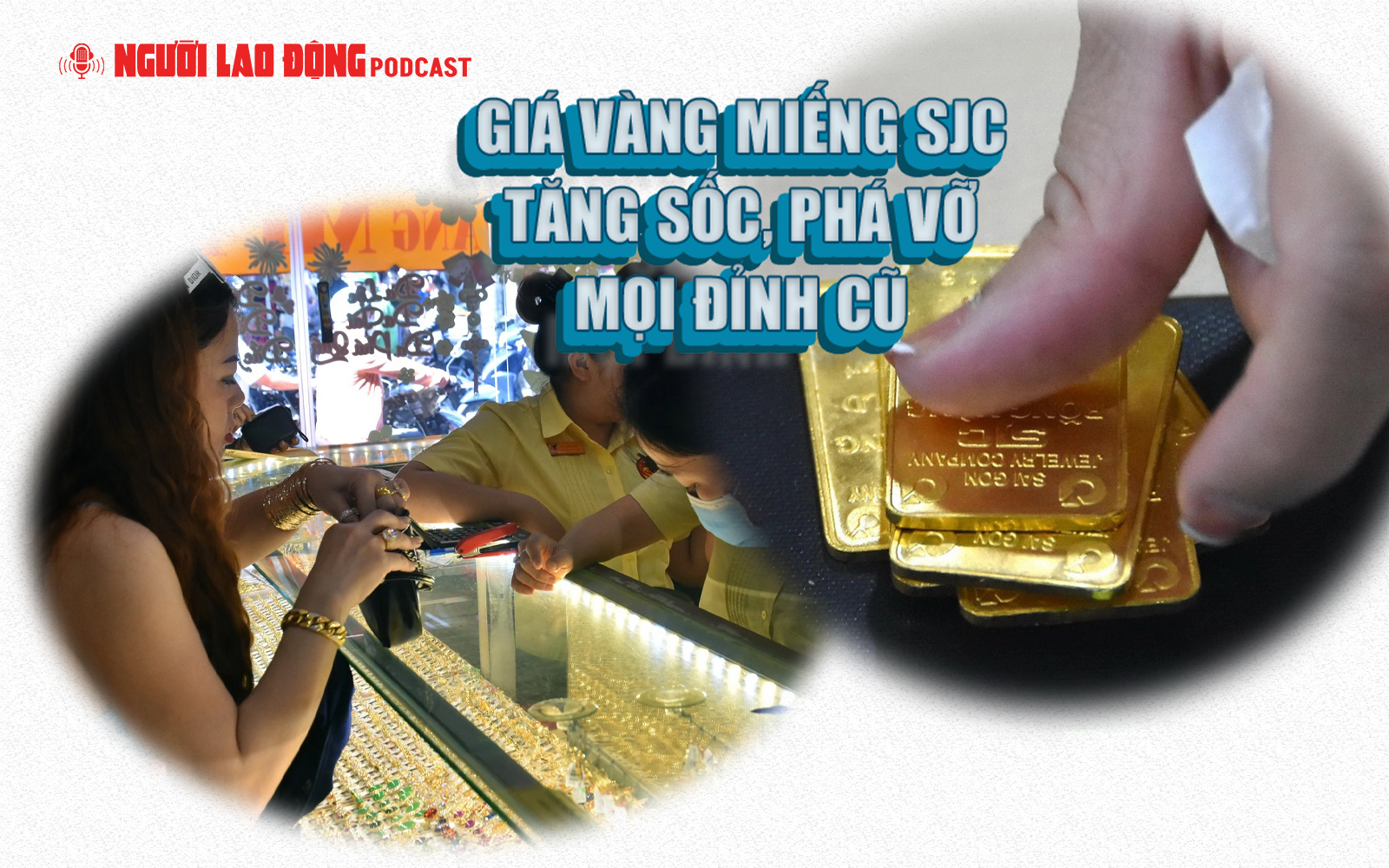 Giá vàng miếng SJC tăng sốc, phá vỡ mọi đỉnh cũ