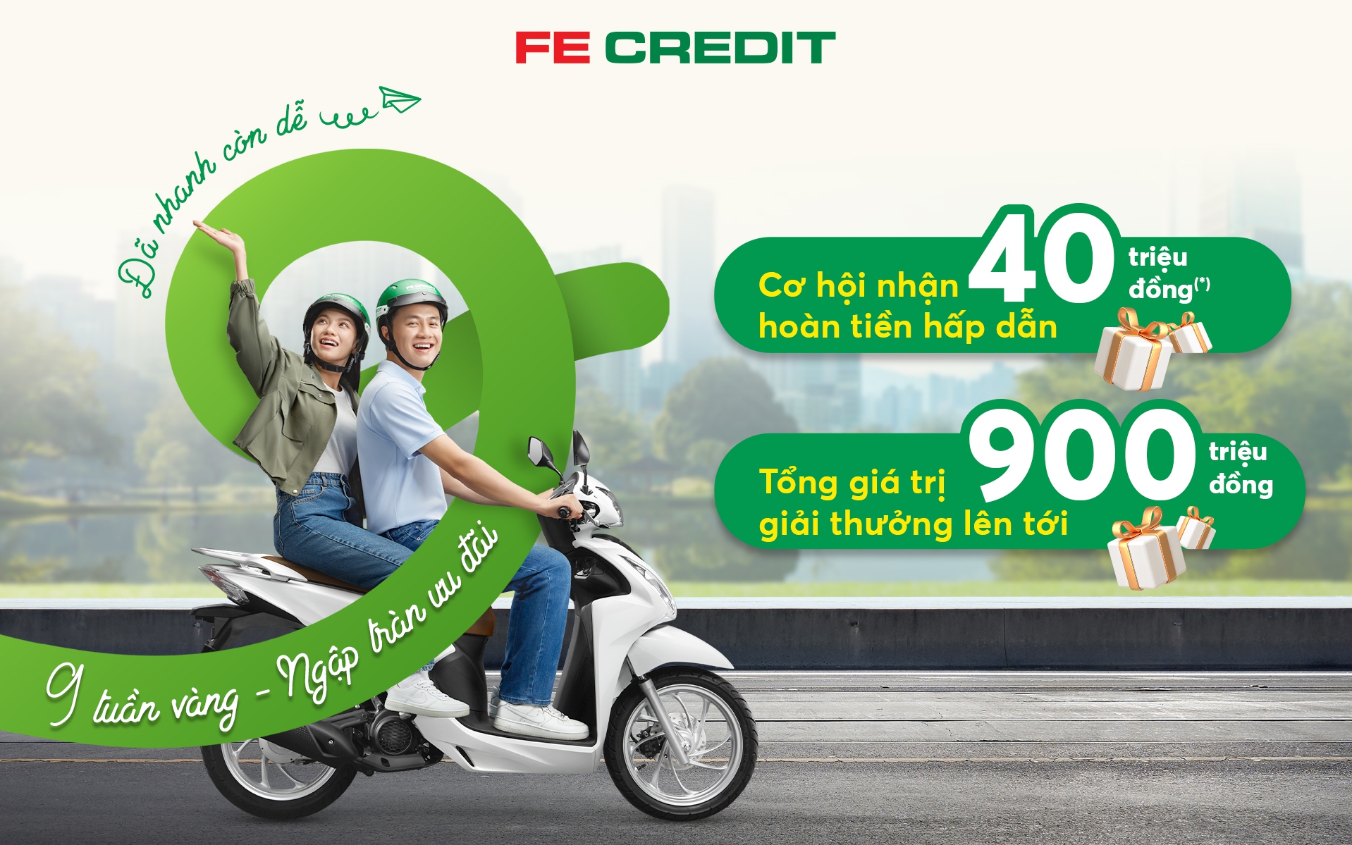 Sở hữu xế xịn, trúng quà thả ga, không lo lãi suất với FE CREDIT