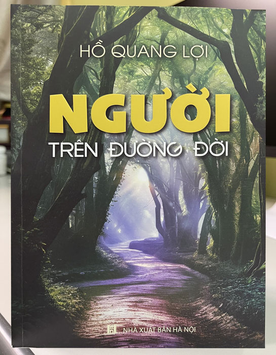 Tác phẩm “Người trên đường đời” của nhà báo Hồ Quang Lợi