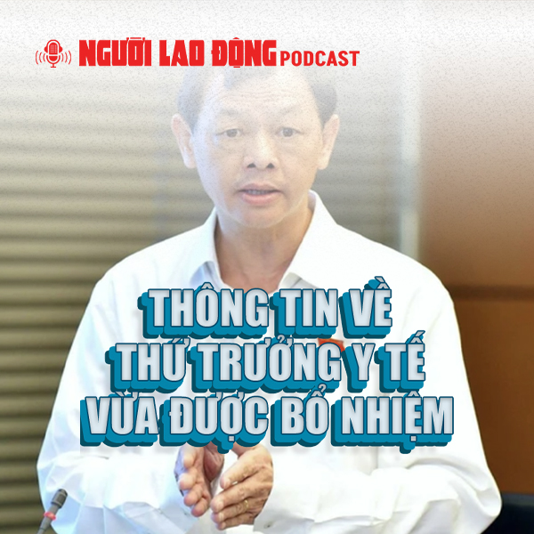 Thông tin về Thứ trưởng Bộ Y tế vừa được bổ nhiệm