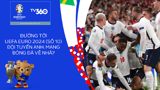 S&ocirc;i động c&aacute;c chương tr&igrave;nh đồng h&agrave;nh c&ugrave;ng UEFA EURO 2024 tr&ecirc;n app TV360- Ảnh 4.