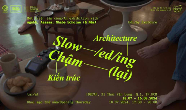Poster giới thiệu triển lãm “Kiến trúc chậm (lại)” Ảnh: IDECAF