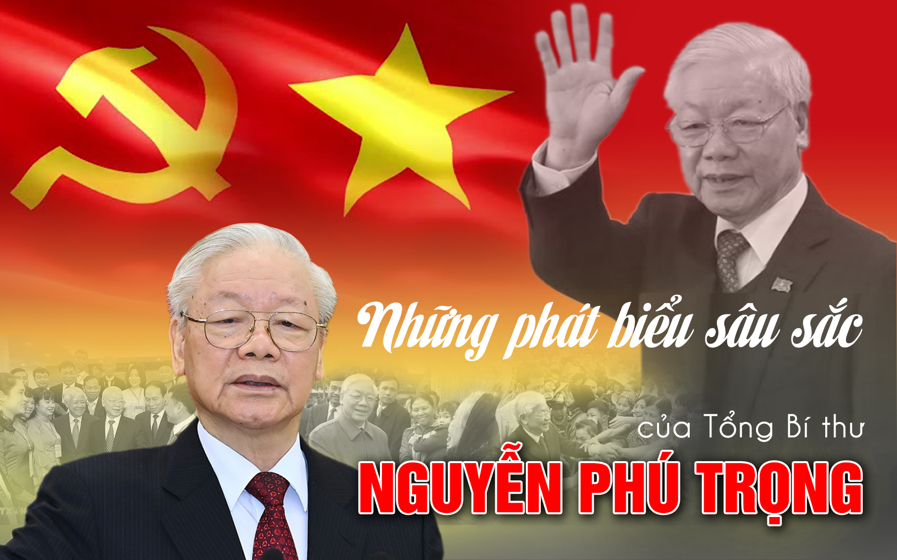 Những ph&aacute;t biểu s&acirc;u sắc, thấm th&iacute;a của Tổng B&iacute; thư Nguyễn Ph&uacute; Trọng
