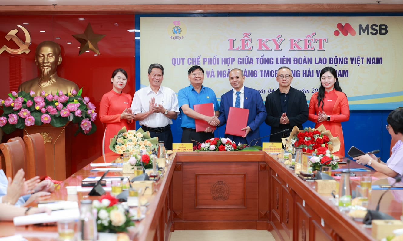 Tổng LĐLĐ Việt Nam v&agrave; MSB k&yacute; quy chế phối hợp nhằm đem lợi &iacute;ch thiết thực cho đo&agrave;n vi&ecirc;n- Ảnh 3.
