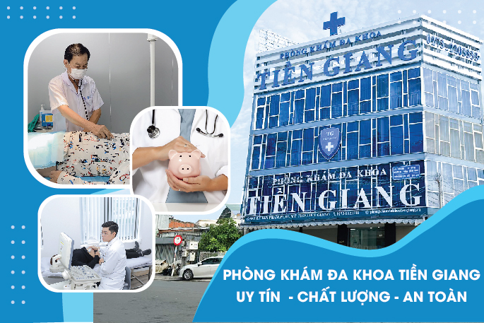 Ph&ograve;ng kh&aacute;m đa khoa Tiền Giang &ndash; Địa chỉ kh&aacute;m chữa bệnh uy t&iacute;n- Ảnh 2.