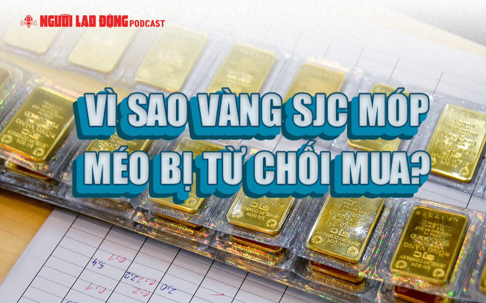 Vì sao vàng SJC móp méo bị từ chối mua?