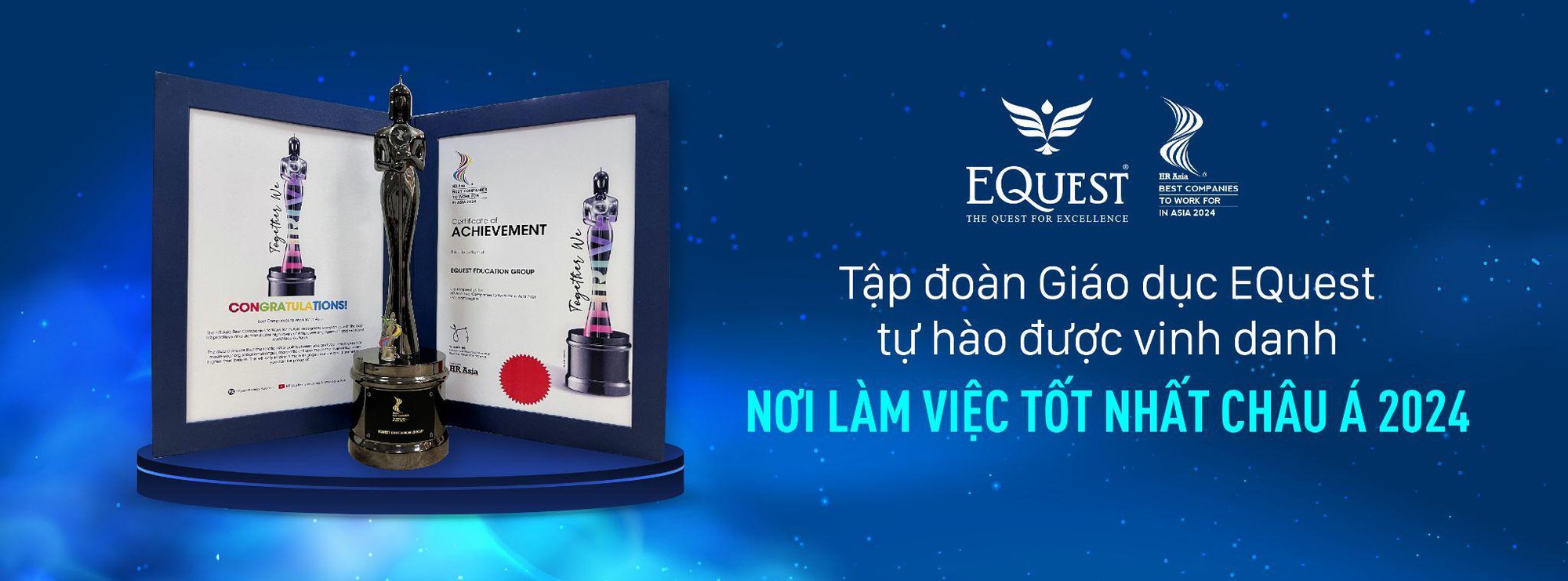 Tập đo&agrave;n Gi&aacute;o dục EQuest được vinh danh "Nơi l&agrave;m việc tốt nhất ch&acirc;u &Aacute; 2024"- Ảnh 2.