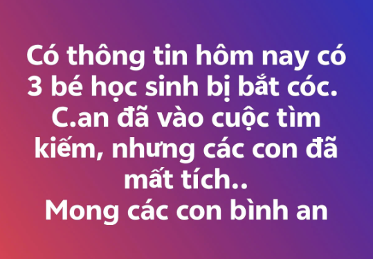 Sự thật về 3 học sinh ở TP HCM bị bắt cóc - Ảnh 1.
