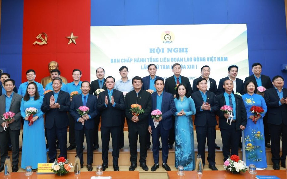 Bầu bổ sung 20 Ủy viên Ban Chấp hành Tổng LĐLĐ Việt Nam khóa XIII