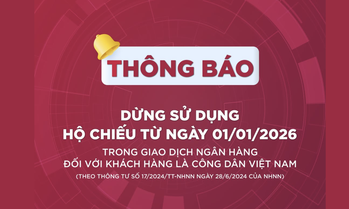 Tr&aacute;nh gi&aacute;n đoạn giao dịch ng&acirc;n h&agrave;ng từ 2026 bằng c&aacute;ch cập nhật th&ocirc;ng tin c&aacute; nh&acirc;n - Ảnh 3.
