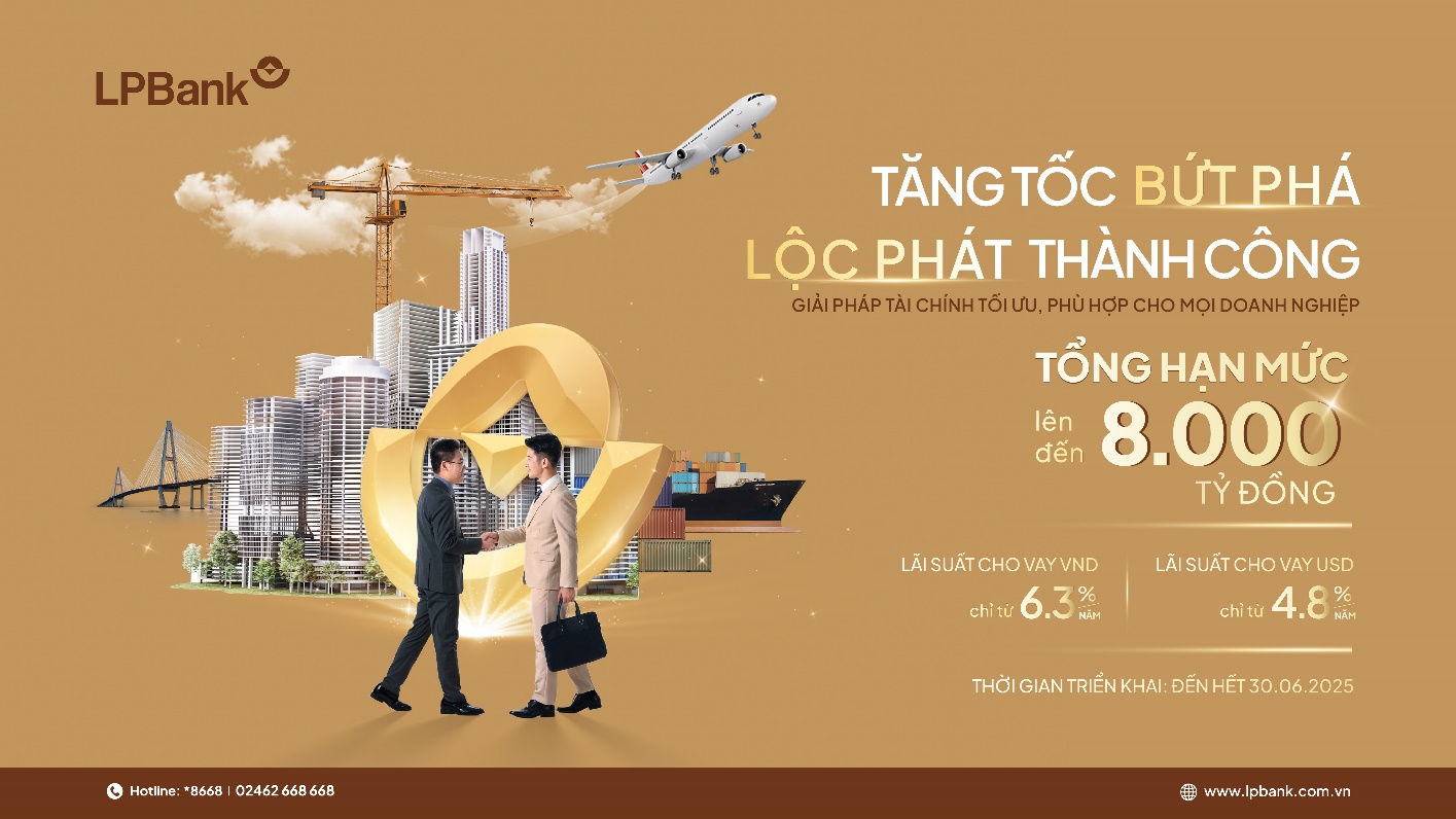 LPBank &ldquo;k&iacute;ch hoạt&rdquo; g&oacute;i vay 8.000 tỉ đồng cho doanh nghiệp- Ảnh 2.