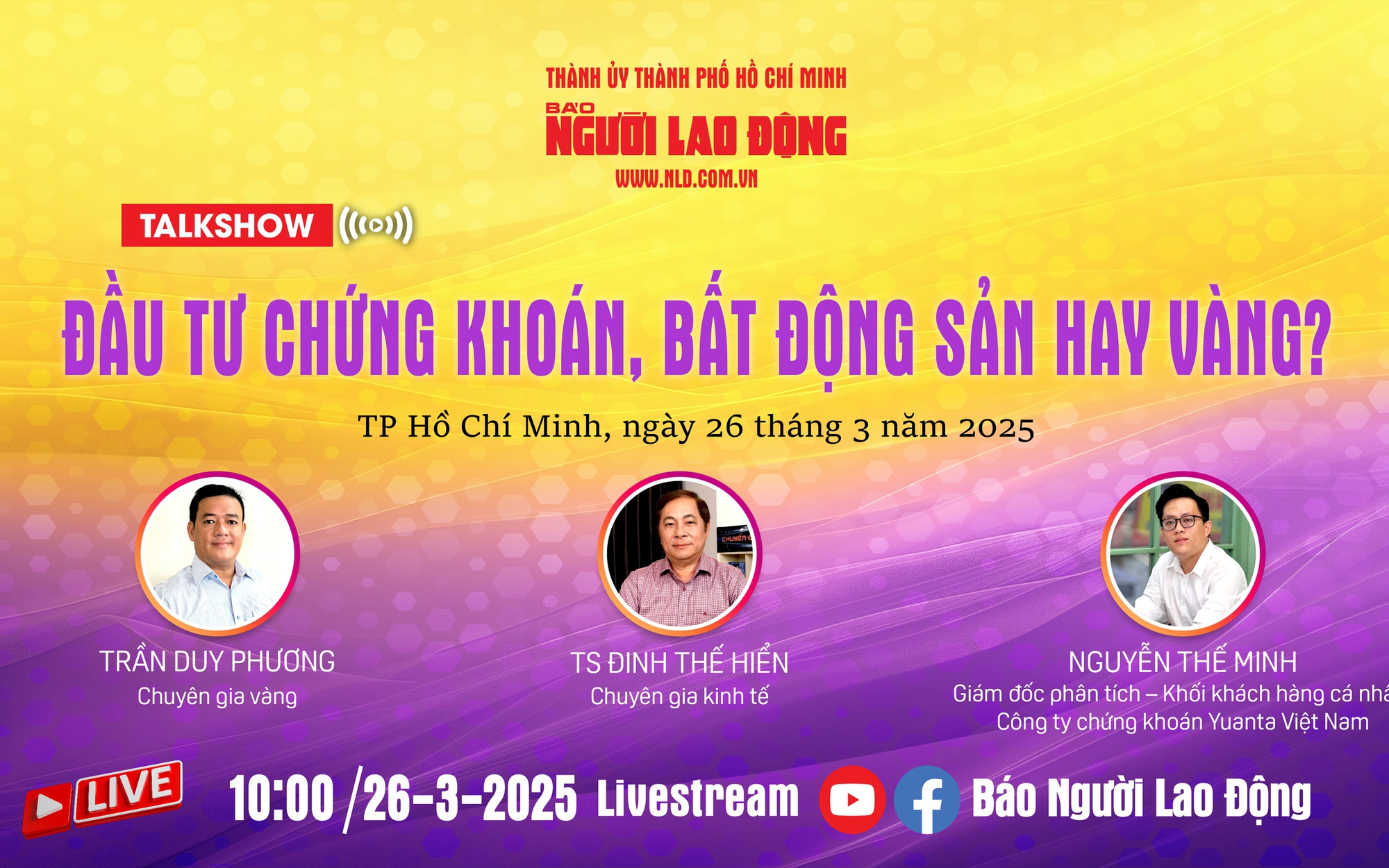 Talkshow: Đầu tư chứng khoán, bất động sản hay vàng?