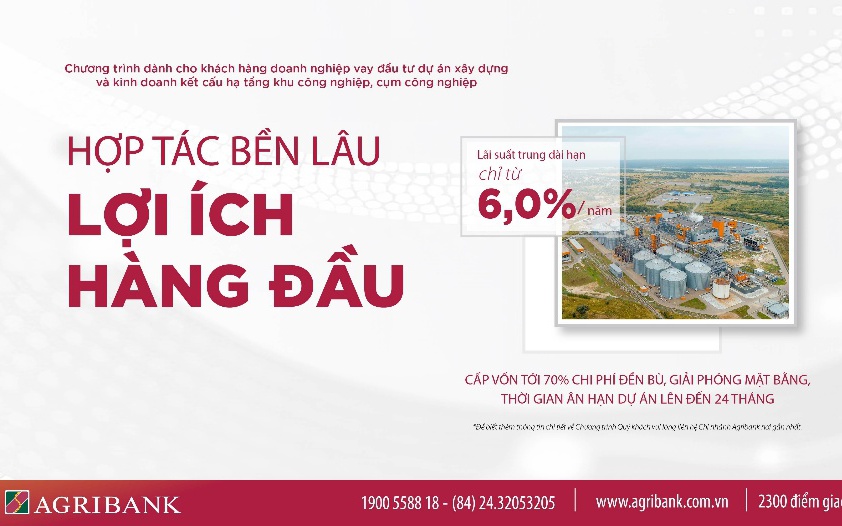 Agribank hỗ trợ lãi suất các dự án đầu tư xây dựng và kinh doanh kết cấu hạ tầng khu công nghiệp