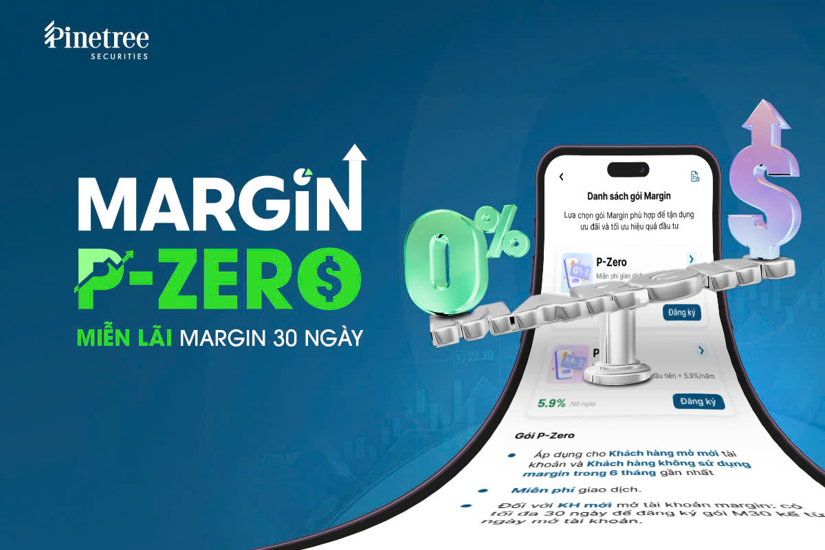 Chưa từng c&oacute;, Pinetree ra ch&iacute;nh s&aacute;ch miễn l&atilde;i margin 30 ng&agrave;y cho nh&agrave; đầu tư- Ảnh 1.