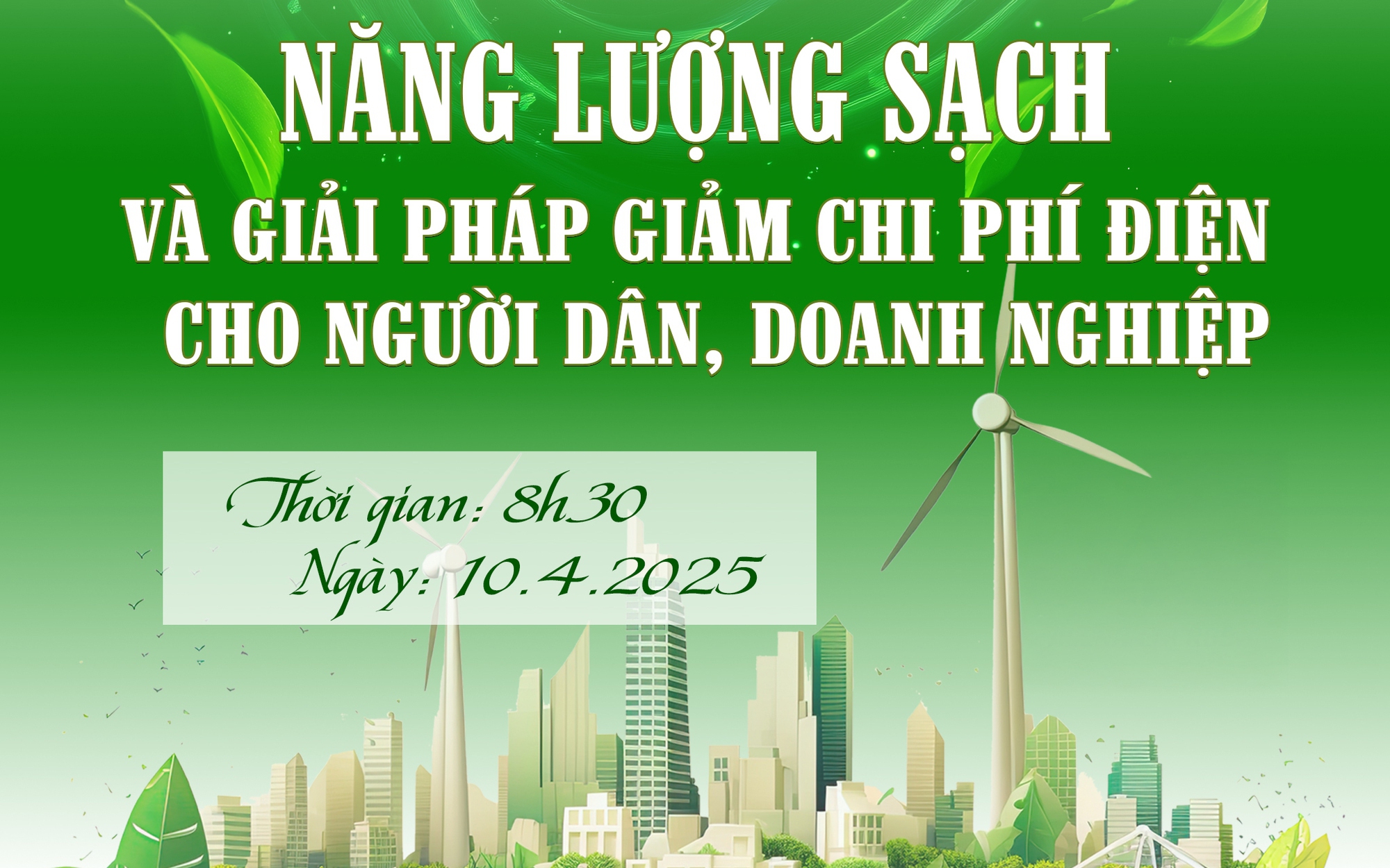 Sáng 10-4, Báo Người Lao Động tổ chức tọa đàm về năng lượng sạch và giải pháp giảm chi phí điện