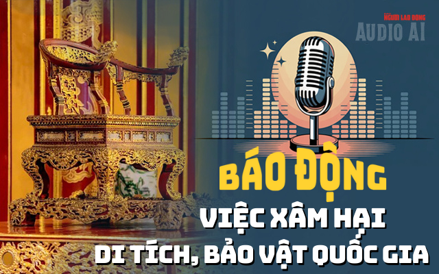 Audio AI: Báo động "đỏ" từ hàng loạt vụ xâm hại lăng mộ vua Lê Túc Tông đến ngai vua triều Nguyễn 