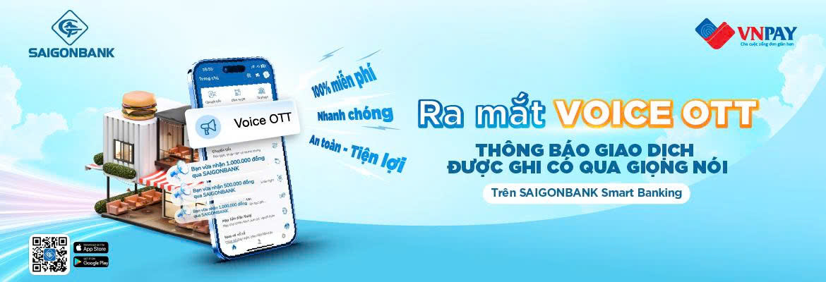 SAIGONBANK ra mắt thông báo giao dịch bằng giọng nói - Voice OTT- Ảnh 1.