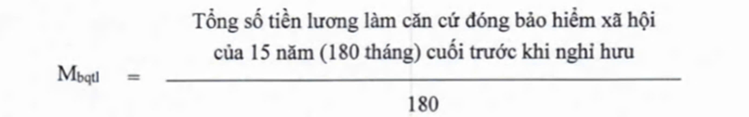 Chi tiết c&ocirc;ng thức t&iacute;nh b&igrave;nh qu&acirc;n mức lương đ&oacute;ng BHXH để t&iacute;nh lương hưu theo quy định mới - Ảnh 6.