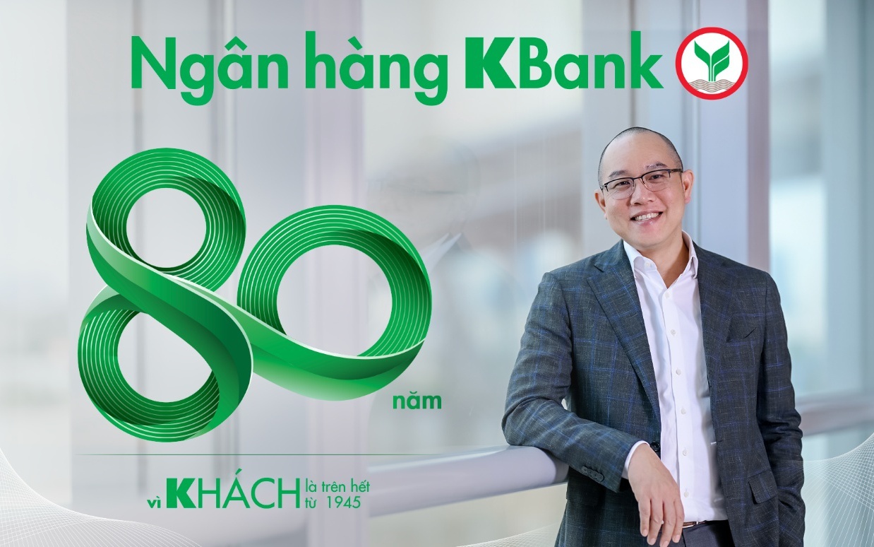 KBank kỷ niệm 80 năm, mở rộng tầm nhìn, mang đến dịch vụ xuất sắc tại Việt Nam