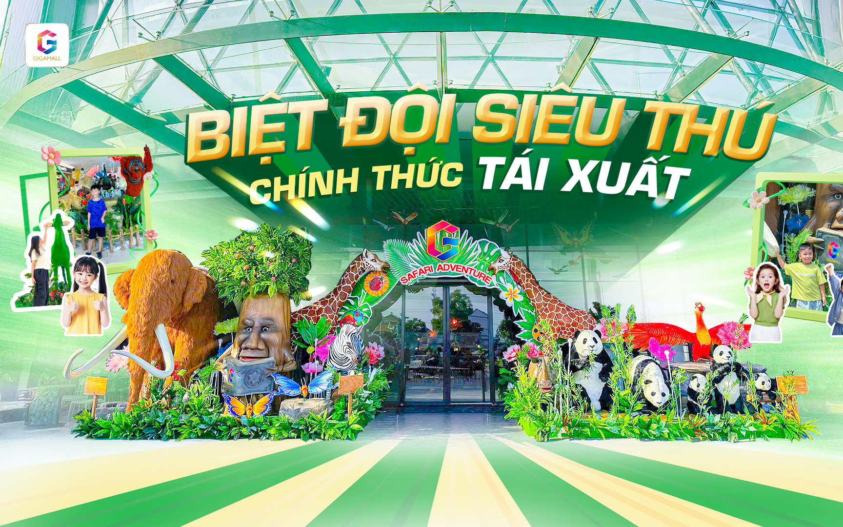 Safari Adventure 2025 – Biệt đội siêu thú chính thức tái xuất tại Gigamall